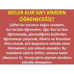 BİZLER KUR’AN’I KİMDEN ÖĞRENECEĞİZ?