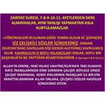 Zariyat Suresi, 7-8-9-10-11. Ayetlerden Ders Almayanlar.......