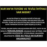 Kur'an’ın Tefsire Ve Tevile İhtiyacı Var Mıdır?