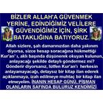 BİZLER ALLAH'A GÜVENMEK YERİNE, EDİNDİĞİMİZ ELİLERE GÜVENDİĞİMİZ İÇİN,