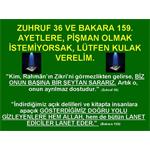 ZUHRUF 36 VE BAKARA 159. AYETLERE KULAK VERELİM.