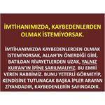 İmtihanımızda, Kaybedenlerden Olmak İstemiyorsak.