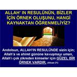 ALLAH IN RESULÜNÜN  ÖRNEK OLUŞUNU, HANGİ KAYNAKTAN ÖĞRENMELİYİZ?