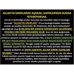 Allah’ın Sınırlarını Aşarak, Kafirlerden Olmak İstemiyorsak.  