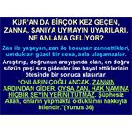 KUR'AN DA BİRÇOK KEZ GEÇEN, ZANNA UYMAYIN UYARILARI, NE ANLAMA GELİYOR