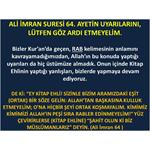 Ali İmran Suresi 64. Ayetin Uyarılarını, Lütfen Göz Ardı Etmeyelim.
