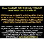 İSLAM İNANCINDA TEKFİR KONUSU VE RİVAYET EDİLEN HADİSLERİN GÜVENİLİRLİ