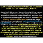 Araf 157, Nisa 65, Nur 48, Ahzab 36. İslam’ı En Doğru Anladığını İddia