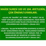 Maide Suresi 103 Ve 104. Ayetlerin, Çok Önemli Uyarıları.