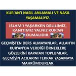 KUR'AN'I NASIL ANLAMALI VE NASIL YAŞAMALIYIZ.