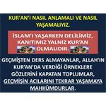 KUR'AN'I NASIL ANLAMALI VE NASIL YAŞAMALIYIZ.