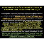 Huzuru Bulmanın Yolu, Batıl Ve Hurafeden Uzak,  Kur'an'dan Geçer.