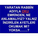 YARATAN RABBİNİN ADIYLA OKU EMRİ, NE ANLAMA GELİYOR.