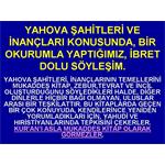 Yahova Şahitleri Ve İnançları Konusunda, İbret Alınacak Bir Söyleşim.