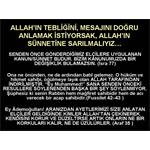 ALLAH IN TEBLİĞİNİ, MESAJINI DOĞRU ANLAMAK İSTİYORSAK, ALLAH IN ......