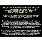 ALLAH IN TEBLİĞİNİ, MESAJINI DOĞRU ANLAMAK İSTİYORSAK, ALLAH IN ......