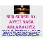 NUR SURESİ 31. AYETİ NASIL ANLAMALIYIZ.