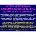 GIYBET VE İFTİRADAN SAKINMAK. HUCURAT 12, İSRA 36, NUR 15,16.AYETLER.