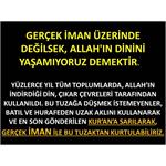 Gerçek İMAN Üzerinde Değilsek, Allah'ın Dinini yaşam                  