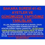 BAKARA SURESİ 41, 42. AYETLER VE GÜNÜMÜZDE YAPTIĞIMIZ YANLIŞLAR.