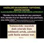 HADİSLERİ SAVUNURKEN YAPTIĞIMIZ MANTIK HATASI.