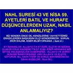 NAHL 43 VE NİSA 59. AYETLERİ NASIL ANLAMALIYIZ?