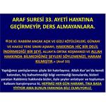 Araf Suresi 33. Ayeti Hayatına Geçirmeyip, Ders Almayanlara.