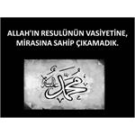 ALLAH'IN RESULÜNÜN VASİYETİNE, MİRASINA SAHİP ÇIKAMADIK.