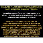 İsra Suresi 79. Ayeti Doğru Anlamak Yerine, Ona Bakın Nasıl Farklı Anl