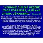 KENDİNİZ GİBİ BİR BEŞERE İTAAT EDERSENİZ, MUTLAKA ZİYANA UĞRARSINIZ   