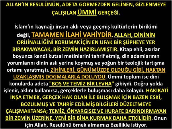 Allah’ın Resulünün, Görmezden Gelinen, Gizlenmeye Çalışılan ÜMMİ Gerçe
