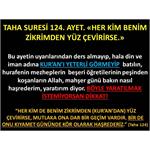 Taha Suresi 124. Her Kim Benim Zikrimden Yüz Çevirirse.