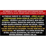 Ali İmran 31. Ayet. Eğer Allah'ı Seviyorsanız Bana Uyunuz.......