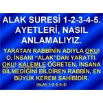 ALAK SURESİ 1-2-3-4-5. AYETLERİ NASIL ANLAMALIYIZ?