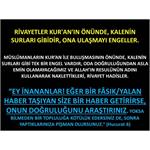 Rivayetler Kur'an'ın Önünde, Kalenin Surları Gibidir, Ona Ulaşmayı Eng