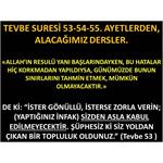 TEVBE SURESİ 53-54-55. AYETLERDEN ALACAĞIMIZ DERSLER.