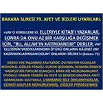 Bakara Suresi 79. Ayet Ve Bizleri Uyarıları.