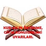 KUR'AN IN ÖRTÜNME, GİYİM KONUSUNDAKİ UYARILARI.