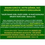 Bakara Suresi 43. Ayetin Işığında, Bazı Gerçekleri Birlikte Sorgulayal