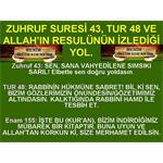 ZUHRUF SURESİ 43, TUR 48 VE ALLAH'I RESULÜNÜN İZLEDİĞİ YOL.