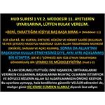 Hud Suresi 1 Ve 2. Müddesir 11. Ayetlerin Uyarılarına, Lütfen Kulak...