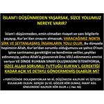 İslam’ı Düşünmeden Yaşarsak, Sizce Yolumuz Nereye Varır?