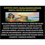 Kur’an’da Geçen, MUSALLİNLERDEN Değildik Sözüyle, Bizlere Ne .....
