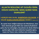 RESULE AİT OLDUĞU İDDİA EDİLEN HADİSLERE, BAKIŞ AÇIMIZ NASIL OLMALIDIR