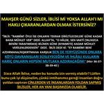 Mahşer Günü Sizler, İblisi mi Yoksa Allah'ı Mı Haklı Çıkaranlardan Olm