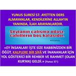 YUNUS SURESİ 57. AYETTEN DERS ALMAYANLAR, KENDİLERİNE ALLAH'IN YANINDA