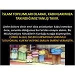İslam Toplumları Olarak, Kadınlarımıza Takındığımız Yanlış Tavır.