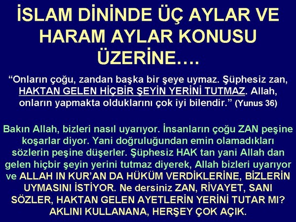 İSLAM DİNİNDE ÜÇ AYLAR VE HARAM AYLAR KONUSU...