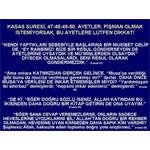 KASAS SURESİ 47-48-49-50. AYETLERE LÜTFEN DİKKAT!