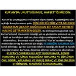 Kur'an’da Unuttuğumuz, Hapsettiğimiz Din.